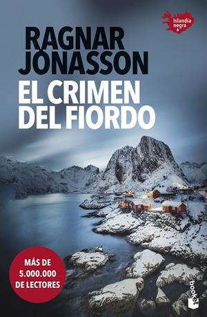 EL CRIMEN DEL FIORDO (SERIE ISLANDIA NEGRA 6) | 9788432249037 | JÓNASSON, RAGNAR | Galatea Llibres | Librería online de Reus, Tarragona | Comprar libros en catalán y castellano online