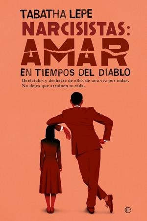 NARCISISTAS: AMAR EN TIEMPOS DEL DIABLO | 9788410941649 | LEPE, TABATHA | Galatea Llibres | Llibreria online de Reus, Tarragona | Comprar llibres en català i castellà online
