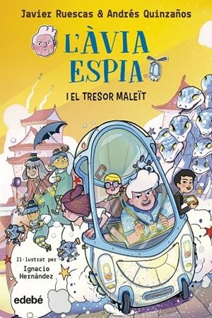 L'ÀVIA ESPIA 1. EL TRESOR MALEÏT | 9788468362434 | RUESCAS, JAVIER/QUINZAÑOS, ANDRÉS | Galatea Llibres | Llibreria online de Reus, Tarragona | Comprar llibres en català i castellà online