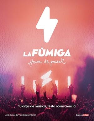 LA FÚMIGA. HAVIA DE PASSAR | 9788413588278 | CONTRÍ, VICENT | Galatea Llibres | Librería online de Reus, Tarragona | Comprar libros en catalán y castellano online