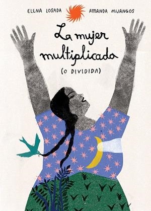LA MUJER MULTIPLICADA (O DIVIDIDA) | 9791399036848 | ELENA LOSADA | Galatea Llibres | Librería online de Reus, Tarragona | Comprar libros en catalán y castellano online