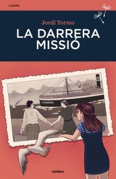 DARRERA MISSIÓ, LA | 9788410198302 | TORMO, JORDI | Galatea Llibres | Librería online de Reus, Tarragona | Comprar libros en catalán y castellano online