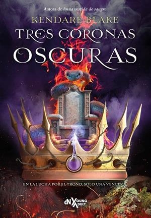 TRES CORONAS OSCURAS | 9788419467676 | BLAKE, KENDARE | Galatea Llibres | Llibreria online de Reus, Tarragona | Comprar llibres en català i castellà online