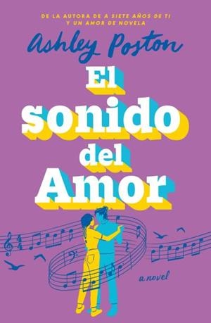 EL SONIDO DEL AMOR | 9788410391246 | POSTON, ASHLEY | Galatea Llibres | Llibreria online de Reus, Tarragona | Comprar llibres en català i castellà online