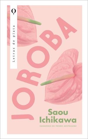 JOROBA | 9788410439061 | ICHIKAWA, SAOU | Galatea Llibres | Llibreria online de Reus, Tarragona | Comprar llibres en català i castellà online