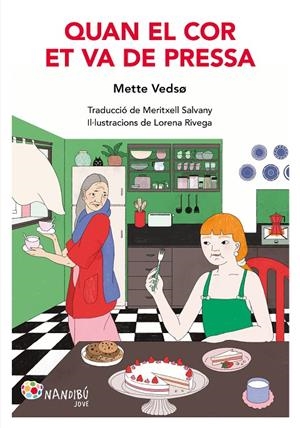 QUAN EL COR ET VA DE PRESSA | 9788413035796 | VEDSØ, METTE | Galatea Llibres | Librería online de Reus, Tarragona | Comprar libros en catalán y castellano online