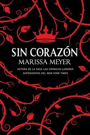 SIN CORAZON | 9788417036553 | MEYER, MARISSA | Galatea Llibres | Librería online de Reus, Tarragona | Comprar libros en catalán y castellano online