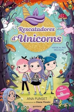 RESCATADORES D'UNICORNS 8 - VIATGE AL PAÍS DELS ELFS | 9788410395190 | PUNSET, ANA | Galatea Llibres | Llibreria online de Reus, Tarragona | Comprar llibres en català i castellà online