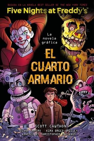 FIVE NIGHTS AT FREDDY'S. LA NOVELA GRAFICA - EL CUARTO ARMARIO | 9791387517069 | CAWTHON, SCOTT/BREED-WRISLEY, KIRA | Galatea Llibres | Llibreria online de Reus, Tarragona | Comprar llibres en català i castellà online
