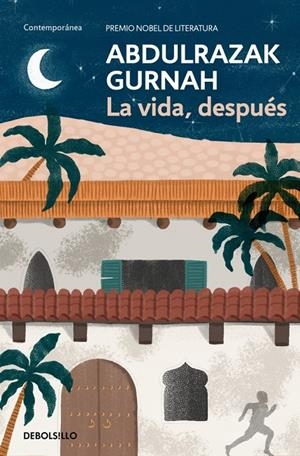 LA VIDA DESPUES | 9788466379908 | GURNAH, ABDULRAZAK | Galatea Llibres | Llibreria online de Reus, Tarragona | Comprar llibres en català i castellà online