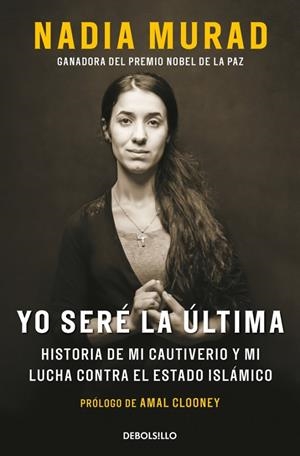 YO SERE LA ULTIMA | 9788466382649 | MURAD, NADIA/CLOONEY, AMAL | Galatea Llibres | Librería online de Reus, Tarragona | Comprar libros en catalán y castellano online