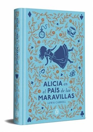 ALICIA EN EL PAÍS DE LAS MARAVILLAS (EDICIÓN ESPECIAL EN TAPA DURA) | 9788491057772 | CARROLL, LEWIS | Galatea Llibres | Llibreria online de Reus, Tarragona | Comprar llibres en català i castellà online