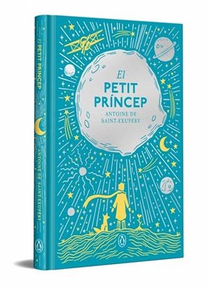 EL PETIT PRÍNCEP | 9788491057840 | SAINT-EXUPÉRY, ANTOINE DE | Galatea Llibres | Librería online de Reus, Tarragona | Comprar libros en catalán y castellano online