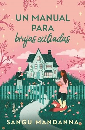 UN MANUAL PARA BRUJAS EXILIADAS | 9788466680868 | MANDANNA, SANGU | Galatea Llibres | Llibreria online de Reus, Tarragona | Comprar llibres en català i castellà online