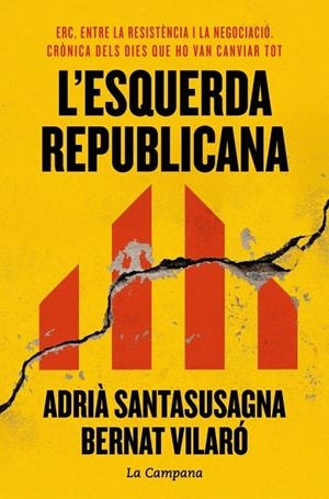 L'ESQUERDA REPUBLICANA | 9788419836984 | SANTASUSAGNA, ADRIÀ/VILARÓ, BERNAT | Galatea Llibres | Llibreria online de Reus, Tarragona | Comprar llibres en català i castellà online