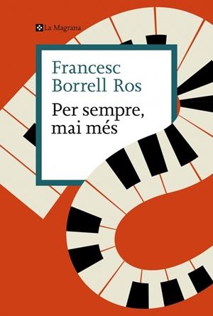 PER SEMPRE, MAI MÉS | 9788410009592 | BORRELL ROS, FRANCESC | Galatea Llibres | Librería online de Reus, Tarragona | Comprar libros en catalán y castellano online