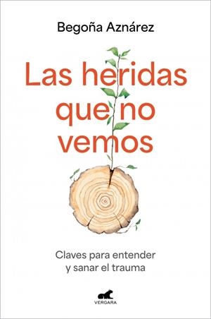LAS HERIDAS QUE NO VEMOS | 9788410467613 | AZNÁREZ, BEGOÑA | Galatea Llibres | Llibreria online de Reus, Tarragona | Comprar llibres en català i castellà online