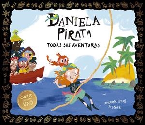 DANIELA PIRATA. TODAS SUS AVENTURAS | 9788410406698 | SUSANNA ISERN | Galatea Llibres | Librería online de Reus, Tarragona | Comprar libros en catalán y castellano online
