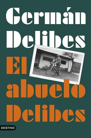 EL ABUELO DELIBES | 9788423368389 | DELIBES, GERMÁN | Galatea Llibres | Librería online de Reus, Tarragona | Comprar libros en catalán y castellano online