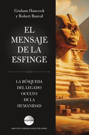 EL MENSAJE DE LA ESFINGE | 9791387667238 | HANCOCK, GRAHAM/BAUVAL, ROBERT | Galatea Llibres | Librería online de Reus, Tarragona | Comprar libros en catalán y castellano online