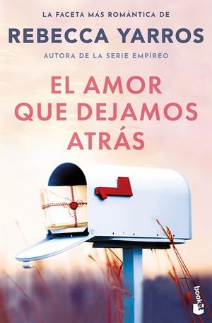 EL AMOR QUE DEJAMOS ATRÁS | 9788408309314 | YARROS, REBECCA | Galatea Llibres | Librería online de Reus, Tarragona | Comprar libros en catalán y castellano online