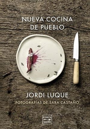 NUEVA COCINA DE PUEBLO | 9788408309581 | LUQUE, JORDI | Galatea Llibres | Llibreria online de Reus, Tarragona | Comprar llibres en català i castellà online
