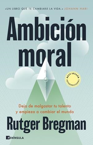 AMBICIÓN MORAL | 9788411004220 | BREGMAN, RUTGER | Galatea Llibres | Llibreria online de Reus, Tarragona | Comprar llibres en català i castellà online