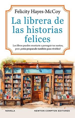 LA LIBRERA DE LAS HISTORIAS FELICES | 9788410359536 | HAYES-MCCOY, FELICITY | Galatea Llibres | Librería online de Reus, Tarragona | Comprar libros en catalán y castellano online