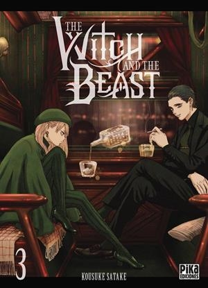 THE WITCH AND THE BEAST 3 | 9782811696689 | SATAKE, KOUSUKE | Galatea Llibres | Llibreria online de Reus, Tarragona | Comprar llibres en català i castellà online