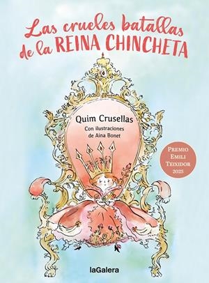 LAS CRUELES BATALLAS DE LA REINA CHINCHETA | 9788424676377 | CRUSELLES ALBERCH, QUIM | Galatea Llibres | Llibreria online de Reus, Tarragona | Comprar llibres en català i castellà online