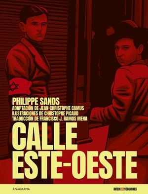 CALLE ESTE-OESTE | 9788433929945 | SANDS, PHILIPPE/CAMUS, JEAN-CHRISTOPHE/PICAUD, CHRISTOPHE | Galatea Llibres | Llibreria online de Reus, Tarragona | Comprar llibres en català i castellà online