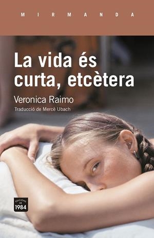 LA VIDA ÉS CURTA, ETCÈTERA | 9791387757182 | RAIMO, VERONICA | Galatea Llibres | Llibreria online de Reus, Tarragona | Comprar llibres en català i castellà online