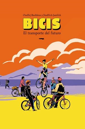 BICIS. EL TRANSPORTE DEL FUTURO | 9791399040159 | BUDDEUS, ONDREJ | Galatea Llibres | Librería online de Reus, Tarragona | Comprar libros en catalán y castellano online