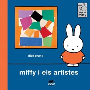 MIFFY I ELS ARTISTES | 9788412792485 | BRUNA, DICK | Galatea Llibres | Librería online de Reus, Tarragona | Comprar libros en catalán y castellano online