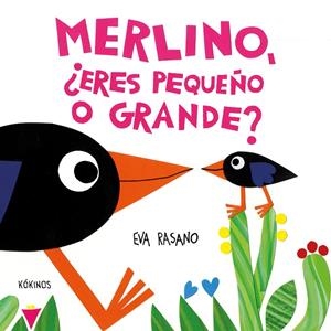 MERLINO, ¿ERES PEQUEÑO O GRANDE? | 9788419475916 | RASANO, EVA | Galatea Llibres | Llibreria online de Reus, Tarragona | Comprar llibres en català i castellà online