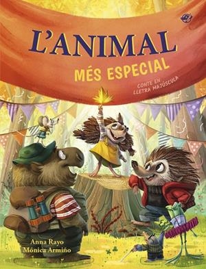 L'ANIMAL MÉS ESPECIAL | 9788419912435 | RAYO, ANNA | Galatea Llibres | Llibreria online de Reus, Tarragona | Comprar llibres en català i castellà online