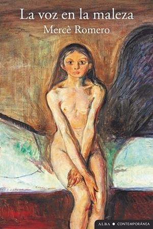 LA VOZ EN LA MALEZA | 9788411782005 | ROMERO, MERCÈ | Galatea Llibres | Llibreria online de Reus, Tarragona | Comprar llibres en català i castellà online