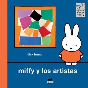 MIFFY Y LOS ARTISTAS | 9788412792478 | BRUNA, DICK | Galatea Llibres | Librería online de Reus, Tarragona | Comprar libros en catalán y castellano online