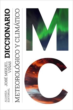 DICCIONARIO METEOROLÓGICO Y CLIMÁTICO | 9791370090678 | VIÑAS, JOSÉ MIGUEL | Galatea Llibres | Librería online de Reus, Tarragona | Comprar libros en catalán y castellano online