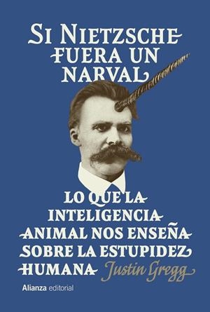 SI NIETZSCHE FUERA UN NARVAL | 9791370090913 | GREGG, JUSTIN | Galatea Llibres | Llibreria online de Reus, Tarragona | Comprar llibres en català i castellà online