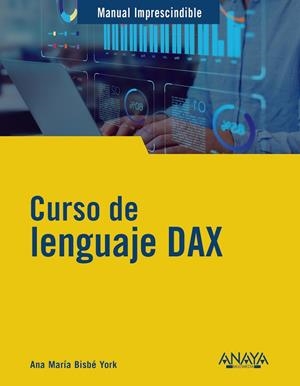CURSO DE LENGUAJE DAX | 9788441550841 | BISBÉ YORK, ANA MARÍA | Galatea Llibres | Librería online de Reus, Tarragona | Comprar libros en catalán y castellano online