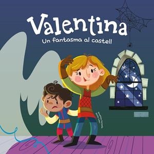 VALENTINA. UN FANTASMA AL CASTELL | 9788413616124 | CAMPELLO, GIUDITTA | Galatea Llibres | Librería online de Reus, Tarragona | Comprar libros en catalán y castellano online