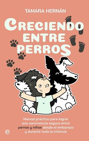 CRECIENDO ENTRE PERROS | 9788410941458 | HERNÁN, TAMARA | Galatea Llibres | Librería online de Reus, Tarragona | Comprar libros en catalán y castellano online