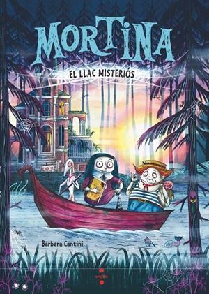 MORTINA 4. EL LLAC MISTERIÓS | 9788466159265 | CANTINI, BARBARA | Galatea Llibres | Llibreria online de Reus, Tarragona | Comprar llibres en català i castellà online