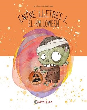 ENTRE LLETRES I... EL HALLOWEEN | 9788419565853 | AYNÉ LÓPEZ, EVA | Galatea Llibres | Llibreria online de Reus, Tarragona | Comprar llibres en català i castellà online