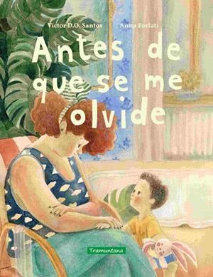 ANTES DE QUE SE ME OLVIDE | 9788419829689 | SANTOS, VICTOR D.O. | Galatea Llibres | Llibreria online de Reus, Tarragona | Comprar llibres en català i castellà online