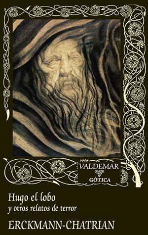 HUGO EL LOBO | 9788477029717 | ERCKMANN-CHATRIAN, ÉMILE ERCKMANN Y ALEXANDRE CHATRIAN | Galatea Llibres | Llibreria online de Reus, Tarragona | Comprar llibres en català i castellà online