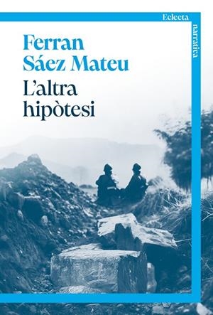 L'ALTRA HIPÒTESI | 9791387933012 | SÁEZ MATEU, FERRAN | Galatea Llibres | Llibreria online de Reus, Tarragona | Comprar llibres en català i castellà online