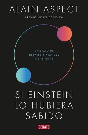 SI EINSTEIN LO HUBIERA SABIDO | 9791387600266 | ASPECT, ALAIN | Galatea Llibres | Librería online de Reus, Tarragona | Comprar libros en catalán y castellano online
