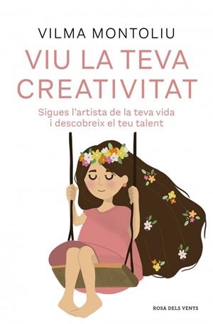 VIU LA TEVA CREATIVITAT | 9788410256378 | MONTOLIU, VILMA | Galatea Llibres | Llibreria online de Reus, Tarragona | Comprar llibres en català i castellà online